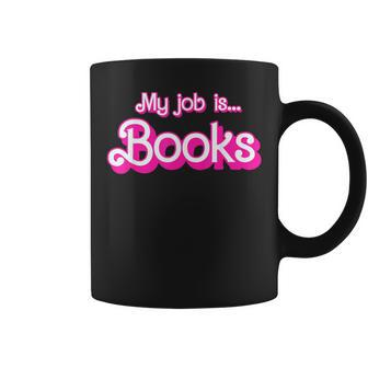 My Job Is Books Pink Retro Librarian Book Lover Coffee Mug - Thegiftio UK