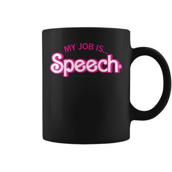 My Job Is Speech Retro Pink Style Speech Therapist Slp Coffee Mug | Mazezy
