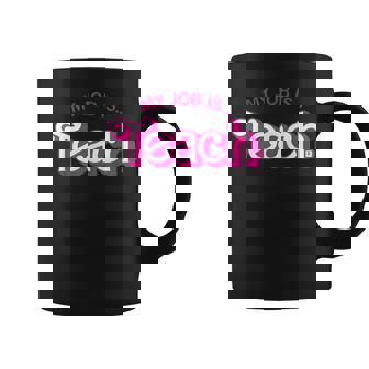 My Job Is Teach Retro Pink Style Supports Teaching Coffee Mug | Mazezy