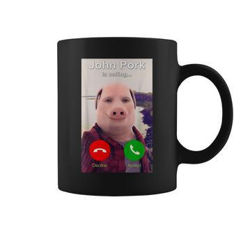 John Pork Is Calling Funny John Pork Meme Men Women Coffee Mug - Monsterry DE