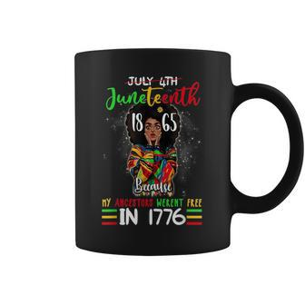 Junenth Black Women Because My Ancestor Werent Free Blm Coffee Mug | Mazezy