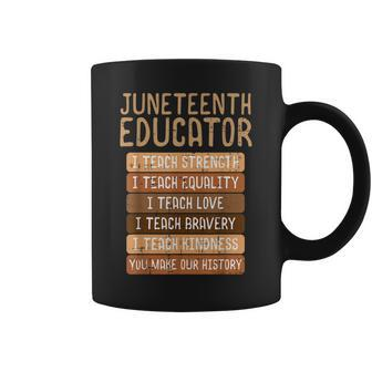 Junenth Educator Teach Strength Melanin Teacher Men Women Coffee Mug | Mazezy