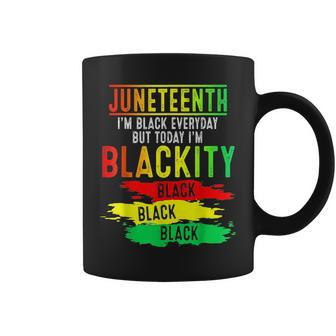 Junenth Im Blackity Black African American Freedom Day Coffee Mug - Seseable