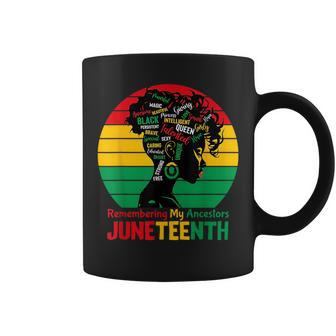 Junenth Remembering My Ancestors Celebrate Black Women Coffee Mug | Mazezy