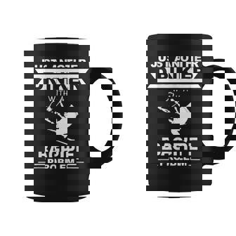 Just Another Drinker With A Bagpipe Problem - Alcohol Coffee Mug | Mazezy