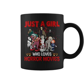 Just A Girl Who Loves Horror Movies Movies Coffee Mug | Mazezy