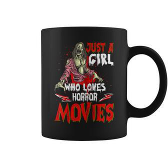 Just A Girl Who Loves Horror Movies Horror Movie Lover Coffee Mug | Mazezy