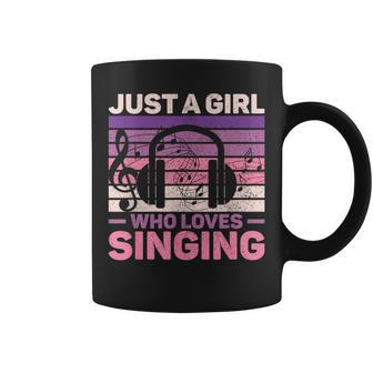 Just A Girl Who Loves Singing Music Lovers N Singer Coffee Mug
