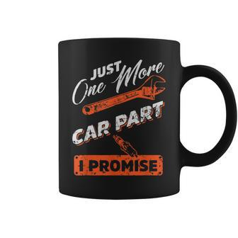 Just One More Car I Part Promise Funny Fathers Day Gift Men Coffee Mug - Thegiftio UK