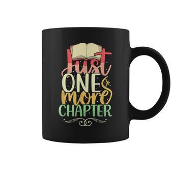 Just One More Chapter Cute Book Lover Reading Teacher Gift For Women Coffee Mug - Thegiftio UK