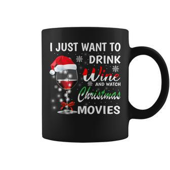 I Just Want To Drink Wine And Watch Christmas Movie Coffee Mug | Mazezy UK
