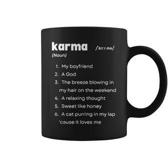 Karma Definition Karma Is My Boyfriend Karma Is A Cat Coffee Mug - Thegiftio UK