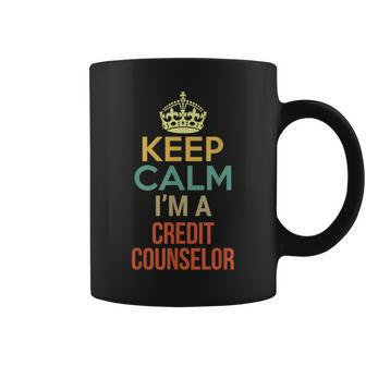 Keep Calm I'm A Credit Counselor Coffee Mug | Mazezy
