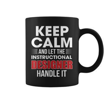 Keep Calm And Let The Instructional er Handle It Png Coffee Mug | Mazezy
