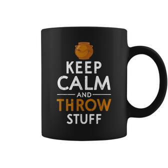 Keep Calm And Throw Stuff Kiln Wheel Throwing Pottery Coffee Mug | Mazezy