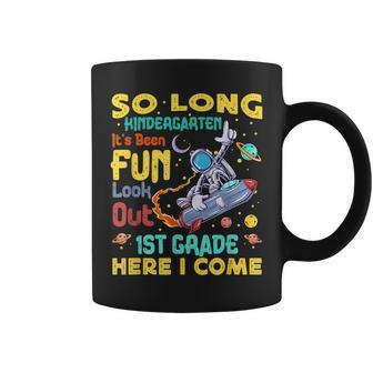 Kindergarten Graduate 1St Grade Here I Come Kids Astronaut Coffee Mug | Mazezy