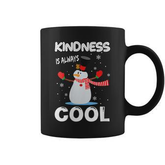 Kindness Is Always Cool Snowman Snowman Christmas Coffee Mug | Mazezy CA