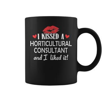 I Kissed A Horticultural Consultant Married Dating A Coffee Mug | Mazezy
