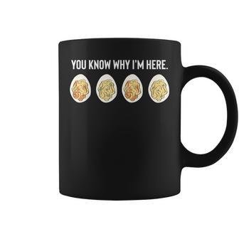 You Know Why I'm Here Thanksgiving Deviled Eggs Fall Coffee Mug - Seseable