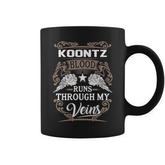 Koontz Name Gift Koontz Blood Runs Throuh My Veins Coffee Mug | Seseable UK