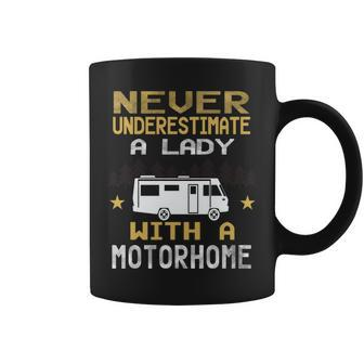 Lady Motorhome Never Underestimate Women Rv Coffee Mug - Seseable