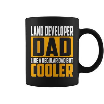 Land Developer Dad Like A Regular Dad But Cooler Coffee Mug | Mazezy
