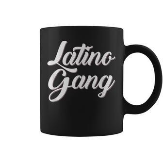 Latino Gang Latin Trap Hip Hop Rap Hispanic Cholo Grafitti Coffee Mug | Mazezy