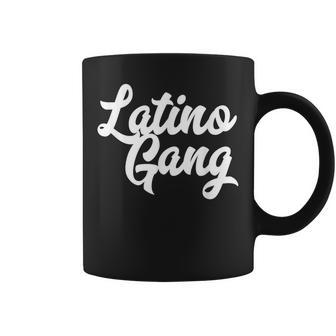 Latino Gang Latin Trap Hip Hop Rap Hispanic Mexican Cholo Coffee Mug | Mazezy