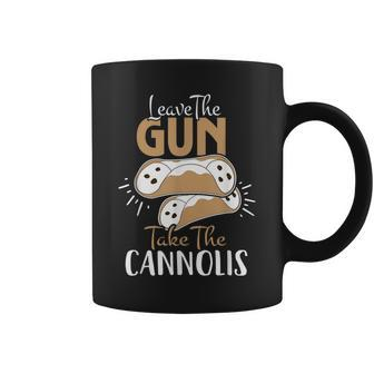 Leave The Gun Take The Cannolis Italian Coffee Mug | Mazezy