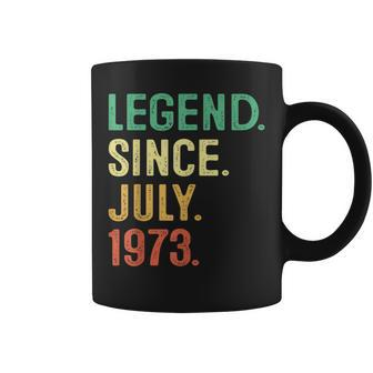 Legend Since July 1973 50Th Birthday Men Gifts 50 Years Old 50Th Birthday Funny Gifts Coffee Mug | Mazezy