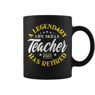 Legendary Life Skills Teacher Retired Class 2023 Retirement Coffee Mug | Mazezy