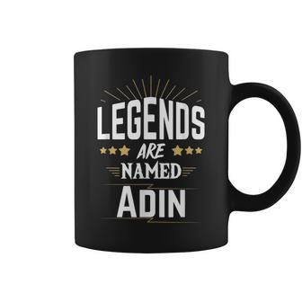 Legends Are Named Adin Coffee Mug | Mazezy