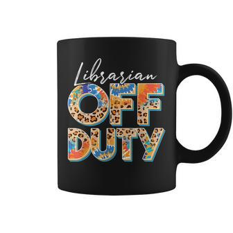 Leopard Tie Dye Librarian Off Duty Last Day Of School Summer Coffee Mug | Mazezy CA