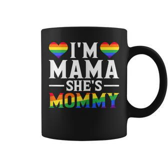 Lesbian Mom Gift Gay Pride Im Mama Shes Mommy Lgbt  Coffee Mug