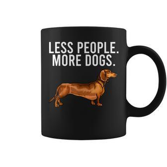 Less People More Dogs Brown Dachshund Funny Introvert Coffee Mug - Thegiftio UK