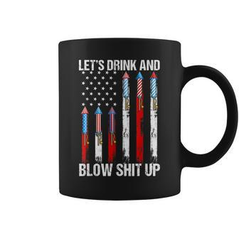 Lets Drink Blow Shitup 4Th Of July Flag Independence Day Coffee Mug | Mazezy