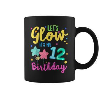 Let's Glow It's My 12Th Birthday Celebration Birthday Party Coffee Mug - Seseable