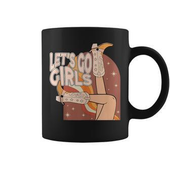 Lets Go Girls Cowgirl Boots Country Bachelorette Party Coffee Mug - Seseable