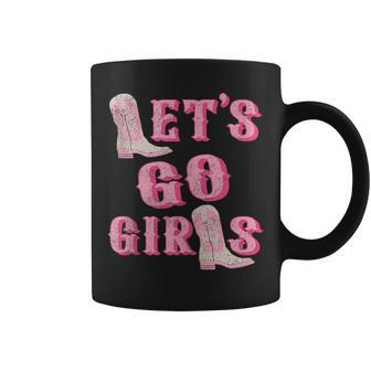 Lets Go Girls Western Cowgirl Boots Bachelorette Party Coffee Mug - Seseable