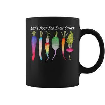 Lets Root For Each Other Rainbow Plants Lgbt Pride Gardener Coffee Mug | Mazezy