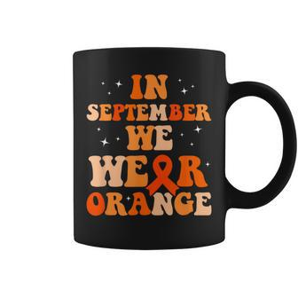 Leukemia Awareness In September We Wear Orange Groovy Coffee Mug - Thegiftio UK