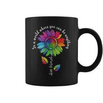 Lgbtq Rainbow Sunflower World Flower Pride Be Equality Kind Coffee Mug | Mazezy