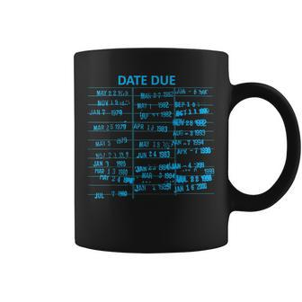 Library Due Date Cards Stamp Book Return Librarian Date Due Coffee Mug | Mazezy