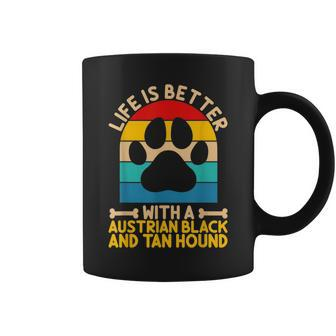 Life Is Better With A Austrian Black And Tan Hound Coffee Mug | Mazezy