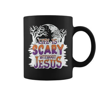 Life Is Scary Without Jesus Christian Halloween Coffee Mug | Mazezy
