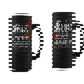 Most Likely To Ask For The Most Expensive Christmas Coffee Mug | Mazezy
