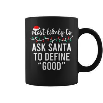 Most Likely To Christmas Matching Family Pajamas Coffee Mug - Seseable