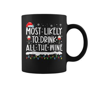 Most Likely To Drink All The Wine Family Matching Men Coffee Mug | Mazezy DE