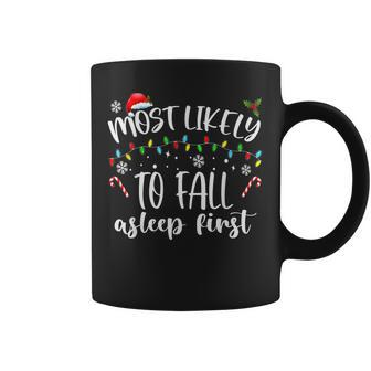 Most Likely To Fall Asleep First Coffee Mug - Monsterry