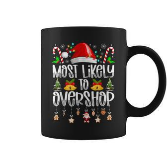 Most Likely To Overshop Christmas Coffee Mug - Thegiftio UK